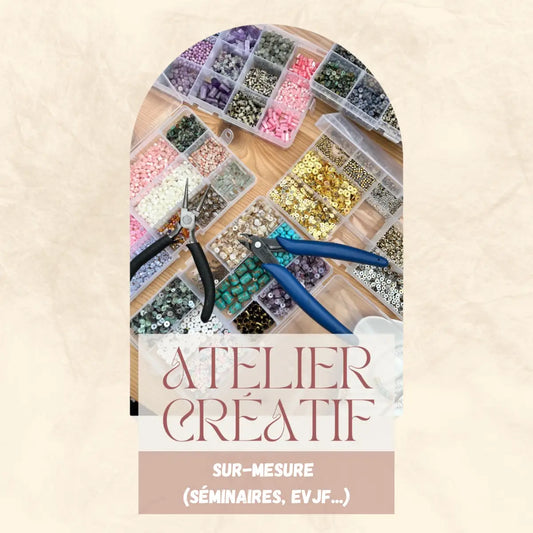 atelier création de bijoux pour séminaire, evjf, anniversaire, groupe